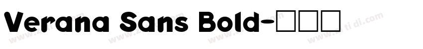 Verana Sans Bold字体转换 Verana Sans Bold字体转换